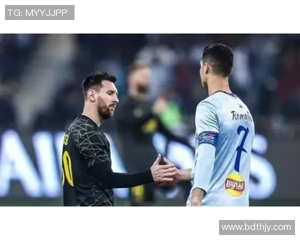 《梅西与C罗的世纪对决足球传奇 他们如何改变了现代足球的历史》