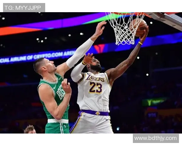 湖人凯尔特人巅峰对决再燃宿敌之战见证王朝荣耀争锋 湖人凯尔特人巅峰对决再燃宿敌之战见证王朝荣耀争锋